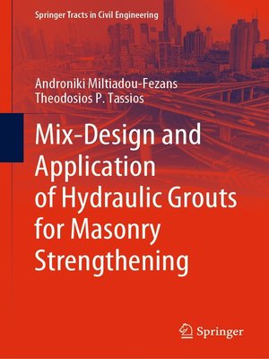 cover image of Mix-Design and Application of Hydraulic Grouts for Masonry Strengthening